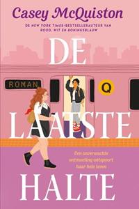 Casey McQuiston De laatste halte -   (ISBN: 9789020542585)