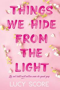 Lucy Score Knockemout 2 - Things we hide from the light -   (ISBN: 9789020553703)