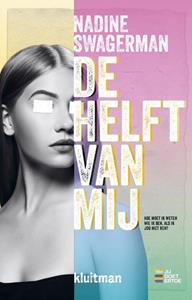 Nadine Swagerman De helft van mij -   (ISBN: 9789020652611)