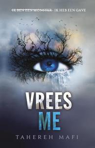 Tahereh Mafi Touching Juliette 1 - Vrees me -   (ISBN: 9789020679861)