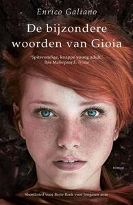 Enrico Galiano De bijzondere woorden van Gioia -   (ISBN: 9789021038322)