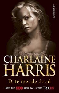Charlaine Harris Date met de dood -   (ISBN: 9789021046495)