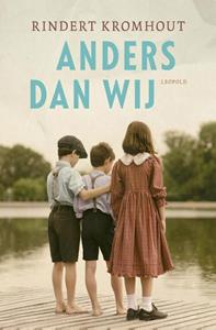 Rindert Kromhout Anders dan wij -   (ISBN: 9789025877866)