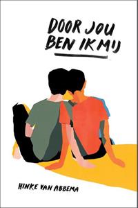 Hinke van Abbema Door jou ben ik mij -   (ISBN: 9789043531788)