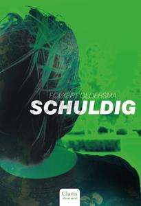 Folkert Oldersma Schuldig -   (ISBN: 9789044839111)