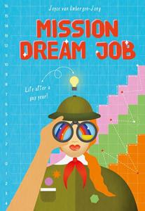 Joyce van Ombergen-Jong Mission Dream Job -   (ISBN: 9789083064437)