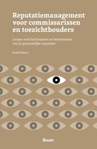 Frank Peters Reputatiemanagement voor commissarissen en toezichthouders -   (ISBN: 9789024466160)