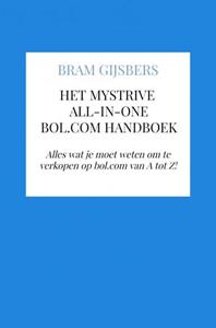 Bram Gijsbers Het MyStrive all-in-one bol.com handboek -   (ISBN: 9789403734064)