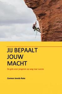 Carmen Ionela Rata Jij bepaalt jouw macht -   (ISBN: 9789403734163)