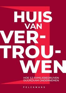 Mieke Loncke Huis van vertrouwen -   (ISBN: 9789463106986)