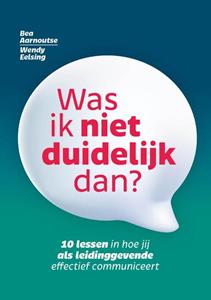 Bea Aarnoutse, Wendy Eelsing Was ik niet duidelijk dan? -   (ISBN: 9789493171701)