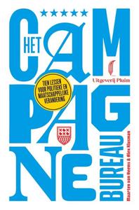 Alex Klusman, Maarten van Heems Het campagnebureau -   (ISBN: 9789493339453)