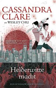 Cassandra Clare Vloeken uit het verleden 2 - Helderwitte macht -   (ISBN: 9789048851096)