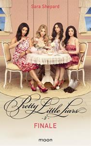 Sara Shepard Pretty Little Liars dl 8 - Finale -   (ISBN: 9789048855377)