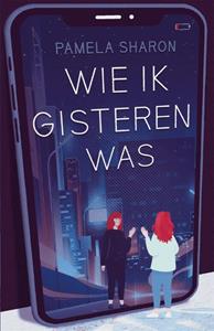 Pamela Sharon Wie ik gisteren was -   (ISBN: 9789048859450)