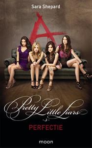 Sara Shepard Pretty Little Liars dl 3 - Perfectie -   (ISBN: 9789048862924)