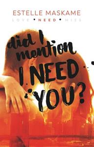 Estelle Maskame Did I Mention I Need You? -   (ISBN: 9789048863259)