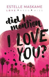 Estelle Maskame Did I Mention I Love You? -   (ISBN: 9789048863266)