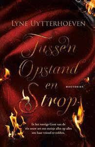 Lyne Uytterhoeven Tussen opstand en strop -   (ISBN: 9789052409429)