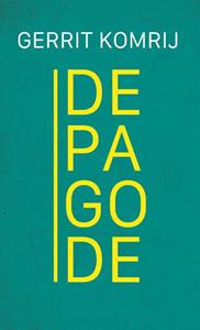 Gerrit Komrij De pagode -   (ISBN: 9789083346557)