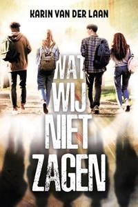 Karin van der Laan Wat wij niet zagen -   (ISBN: 9789462666016)