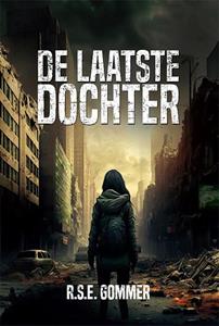 R.S.E. Gommer De laatste dochter -   (ISBN: 9789462666535)