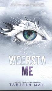 Tahereh Mafi Touching Juliette 5 - Weersta me -   (ISBN: 9789463490566)