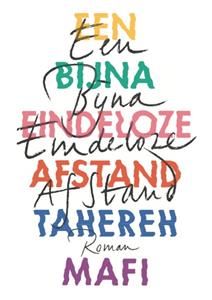 Tahereh Mafi Een bijna eindeloze afstand -   (ISBN: 9789463491280)