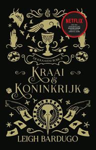 Leigh Bardugo De Kraaien Boek 2 - Kraai & Koninkrijk -   (ISBN: 9789463492485)