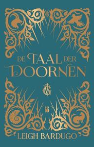 Leigh Bardugo De taal der doornen -   (ISBN: 9789463493697)