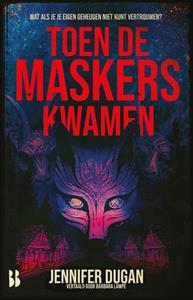 Jennifer Dugan Toen de maskers kwamen -   (ISBN: 9789463495103)