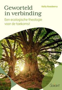 Kelly Keasberry Geworteld in verbinding -   (ISBN: 9789044139488)