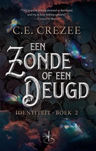 C.E. Crezee Een zonde of een deugd -   (ISBN: 9789464373196)