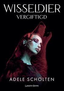 Adele Scholten Vergiftigd -   (ISBN: 9789464814163)