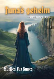 Marlies Vaz Nunes Juna's geheim -   (ISBN: 9789464932942)