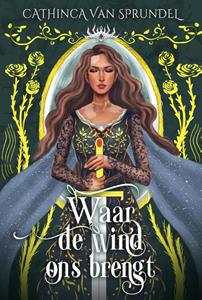 Cathinca van Sprundel Waar de wind ons brengt -   (ISBN: 9789493265592)