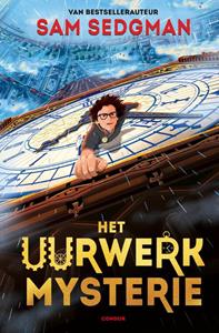 Sam Sedgman Het uurwerkmysterie -   (ISBN: 9789493356399)