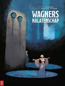 Emilio van der Zuiden, Stephen Desberg Wagners nalatenschap -   (ISBN: 9789464841275)