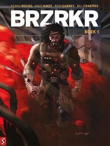 Bill Crabtree BRZRKR boek 1 (van 3) -   (ISBN: 9789464841336)