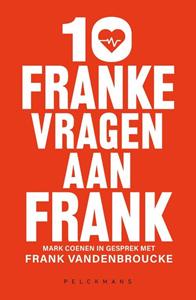 Frank Vandenbroucke 10 franke vragen aan Frank -   (ISBN: 9789463107389)