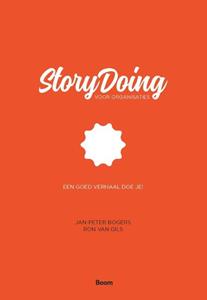 Jan-Peter Bogers, Ron van Gils StoryDoing voor organisaties -   (ISBN: 9789024467631)