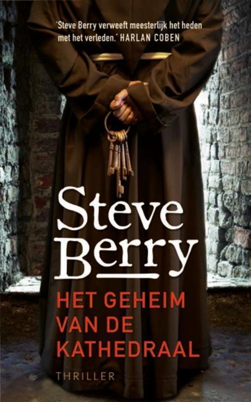 Steve Berry Cotton Malone 4 - Het geheim van de kathedraal -   (ISBN: 9789026133152)