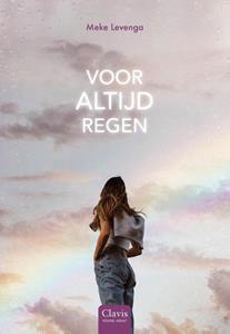 Meke Levenga Voor altijd regen -   (ISBN: 9789044852752)