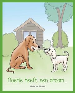 Mireille van Asperen Noenie heeft een droom -   (ISBN: 9789464819090)