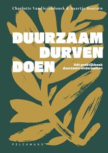 Pelckmans Uitgevers Duurzaam durven doen -   (ISBN: 9789463107020)