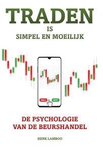 Henk Lamboo Traden is simpel en moeilijk -   (ISBN: 9789083413600)