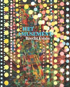 brechtevens Het Amusement -  Brecht Evens (ISBN: 9789492672094)