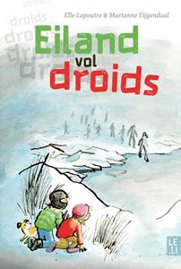 Elle Lepoutre Eiland vol Droids -   (ISBN: 9789083421308)