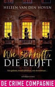 Heleen van den Hoven Wie schrijft, die blijft -   (ISBN: 9789461098962)