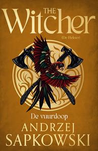 Andrzej Sapkowski De vuurdoop -   (ISBN: 9789402321944)